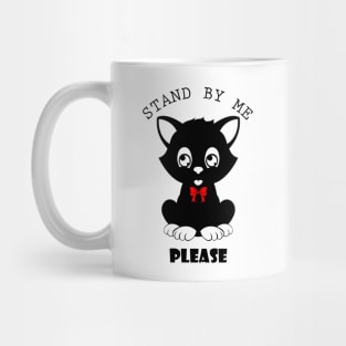 06 - STAND BY ME PLEASE Mug